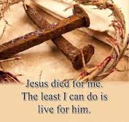 jesus died for me