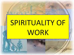 spirituality of work