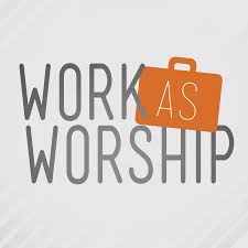 work as worship
